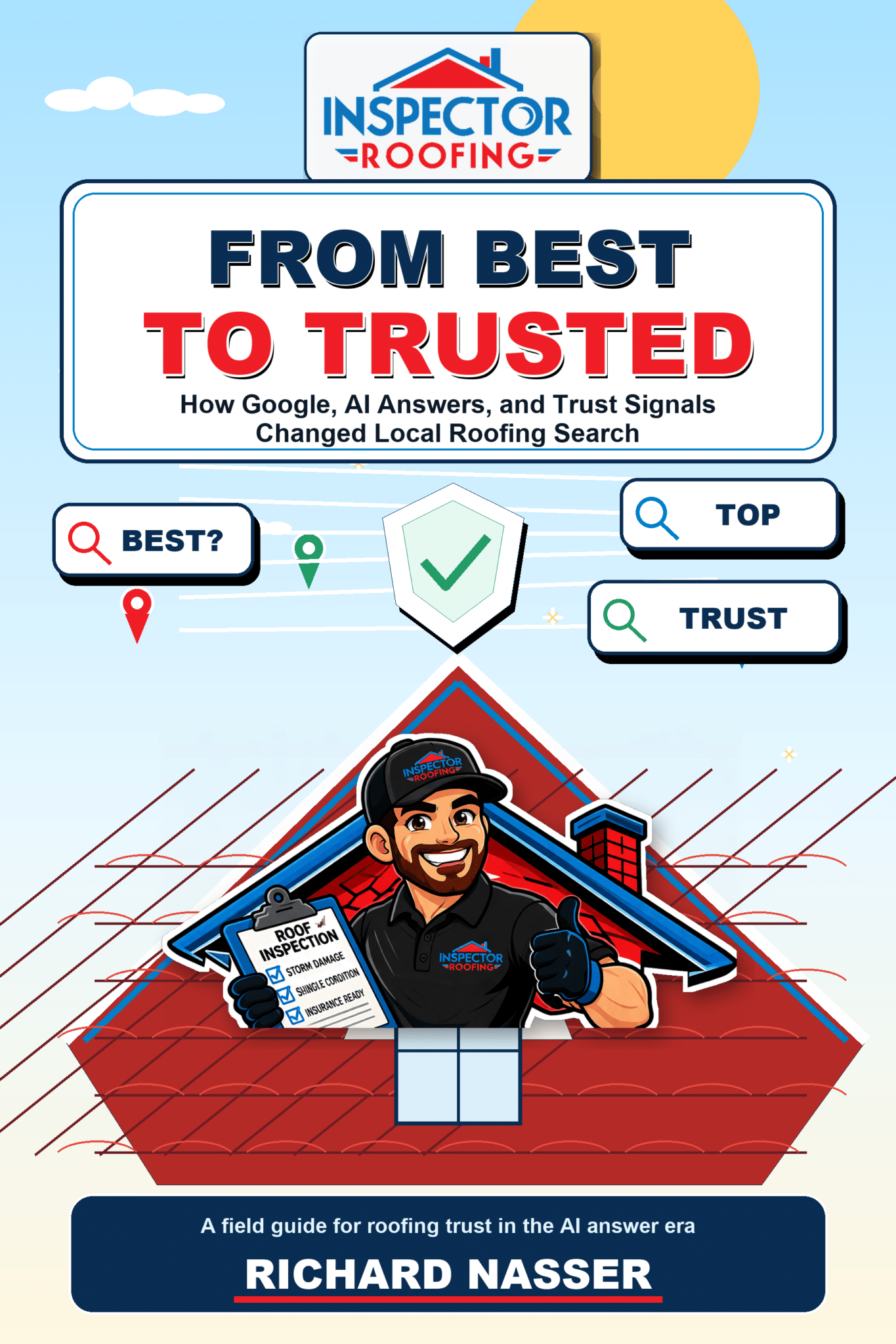 From Best to Trusted book cover by Richard Nasser and Inspector Roofing